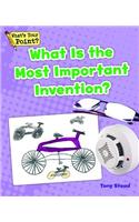 What Is the Most Important Invention?