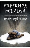 Enfermos del alma