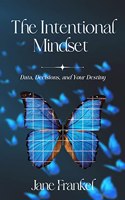 The Intentional Mindset