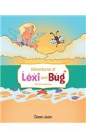 Adventures of Lexi and Bug: The First Adventure