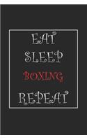 Eat Sleep Boxing Repeat Journal Gift