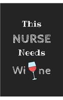 This Nurse Needs Wine Journal