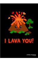 I Lava You!