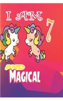 I am 7 and magical