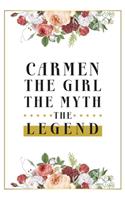 Carmen The Girl The Myth The Legend