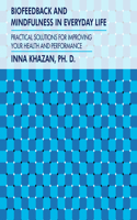 Biofeedback and Mindfulness in Everyday Life