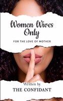 Women Wives Only