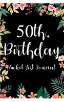 50th. Birthday Bucket List Journal