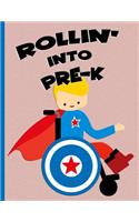 Rollin' into Pre-K: Blonde Hair Boy in Wheelchair: Hand Writing Notebook