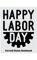 Happy Labor Day Cornell Notes Notebook