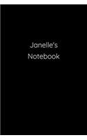 Janelle's Notebook: Notebook / Journal / Diary - 6 x 9 inches (15,24 x 22,86 cm), 150 pages.