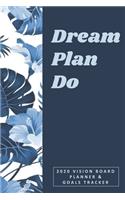 Dream Plan Do