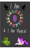 Magical Journal - I Am 8