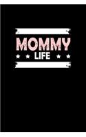 Mommy Life