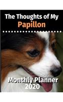 The Thoughts of My Papillon: Monthly Planner