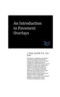 Introduction to Pavement Overlays