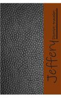 Jeffery: A Personalized Lined Notebook Journal for Men and Boys(63 Personalized Lined Notebook Journal for Men and Boys)
