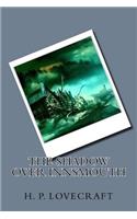 The Shadow Over Innsmouth