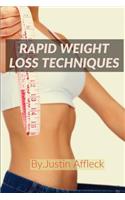 Rapid Weight Loss Techniques: How Can I Lose 10 Kg in 1 Month