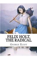Felix Holt, the Radical