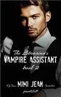 The Librarian's Vampire Assistant, Book 2: (2 Librarian's Vampire Assistant)