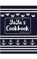 Yaya's Cookbook Nautical Navy Edition: Blank Lined Journal