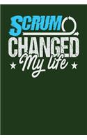 Scrum Changed My Life: Dark Green, Blue & White Design, Blank College Ruled Line Paper Journal Notebook for Project Managers and Their Families. (Agile and Scrum 6 x 9 inc