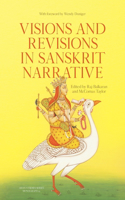 Visions and Revisions in Sanskrit Narrative