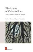 Limits of Criminal Law (student edition): Anglo-German Concepts and Principles