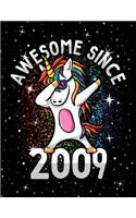 Unicorn Journal Awesome Since 2009 Activity Notebook for Girls Birthday