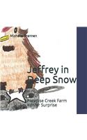 Jeffrey in Deep Snow: Paradise Creek Farm: Winter Surprise(2 Paradise Creek Farm)