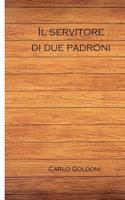 Il Servitore Di Due Padroni