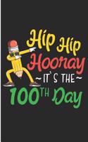 Hip Hip Hooray It'sthe 100th Day