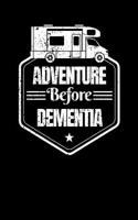 Adventure Before Dementia