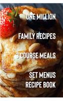 One Million Family Recipes 3 Course Meals