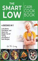 The Smart Low-Carb Cookbook [4 books in 1]