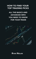 How to Find Your Top Trading Picks