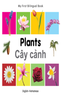My First Bilingual Book -  Plants (English-Vietnamese)