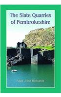 The Slate Quarries of Pembrokeshire