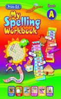 My Spelling Workbook A