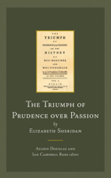 Triumph of Prudence Over Passion
