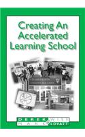 Creating An Accelerated Learning School