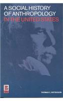 A Social History of Anthropology in the United States