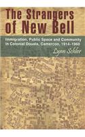 The strangers of New Bell