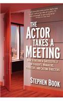 The Actor Takes a Meeting