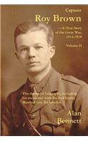 Captain Roy Brown, a True Story of the Great War, Vol. II