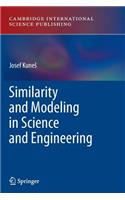 Similarity and Modeling in Science and Engineering