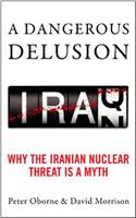 A Dangerous Delusion
