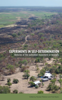 Experiments in self-determination