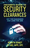 Insider's Guide to Security Clearances